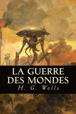 bokomslag La Guerre des Mondes