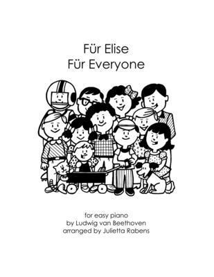 Fur Elise Fur Everyone: for easy piano 1