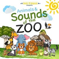 bokomslag Noahs Originals: Animals and sounds of the zoo: Sounds of the Zoo