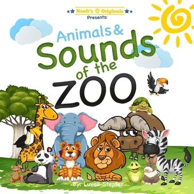 Noahs Originals: Animals and sounds of the zoo: Sounds of the Zoo 1