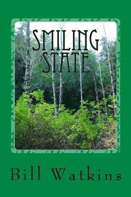 Bill Watkins - Smiling State, Häftad