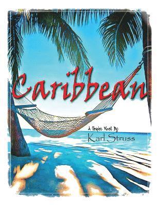 Karl J. Struss - Caribbean, Häftad