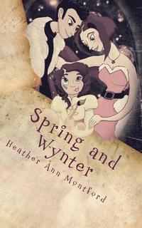 bokomslag Spring and Wynter: A Kringles Tale