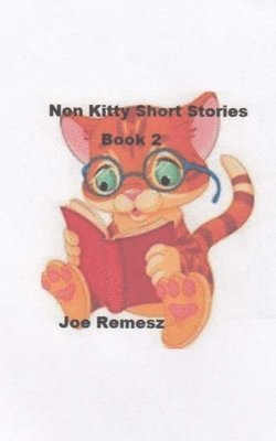 Non Kitty Short Stories Book 2 1