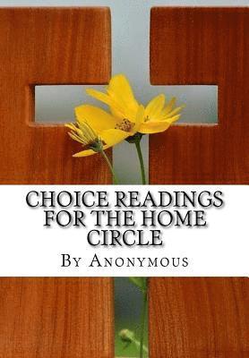 Choice Readings for the Home Circle 1