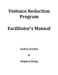 bokomslag Violence Reduction Program - Facilitator's Manual