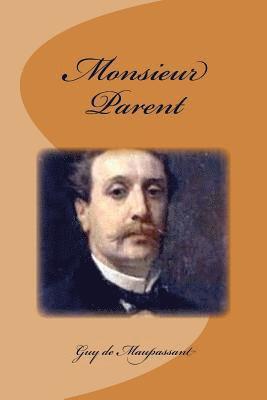 Monsieur Parent 1