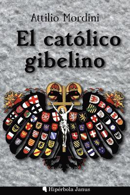 bokomslag El católico gibelino