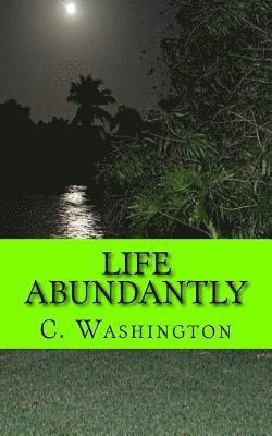 C. Washington - Life Abundantly, Häftad