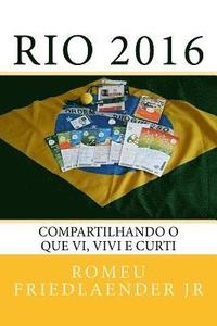 bokomslag Rio 2016: Compartilhando o que vi, vivi e curti