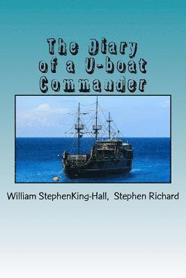 The Diary of a U-boat Commander 1