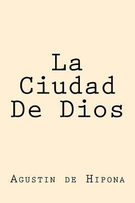 bokomslag La Ciudad De Dios (Spanish Edition)