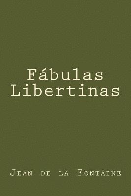 bokomslag Fabulas Libertinas (Spanish Edition)