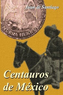 bokomslag Centauros de México