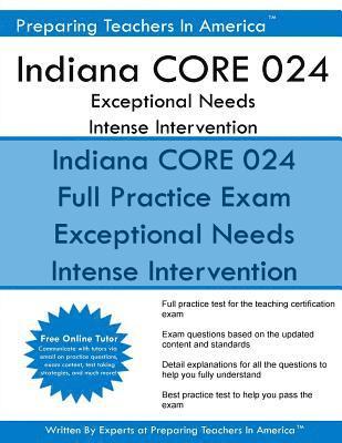 Indiana CORE 024 Exceptional Needs i Intense Intervention: Indiana CORE 024 Exam 1