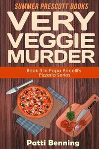 bokomslag Very Veggie Murder: Book 3 in Papa Pacelli's Pizzeria Series
