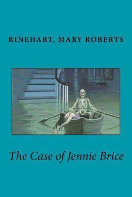 Rinehart Mary Roberts, Edibooks - The Case of Jennie Brice, Häftad