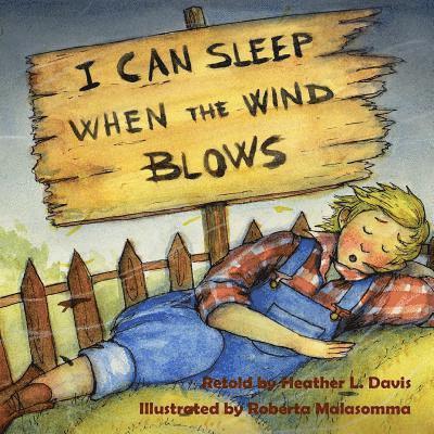 I Can Sleep When The Wind Blows 1