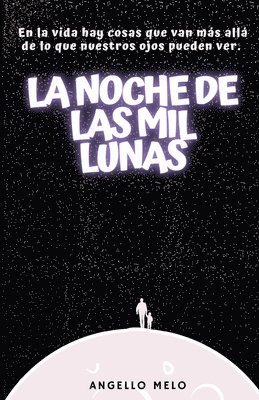 La Noche de las Mil Lunas 1