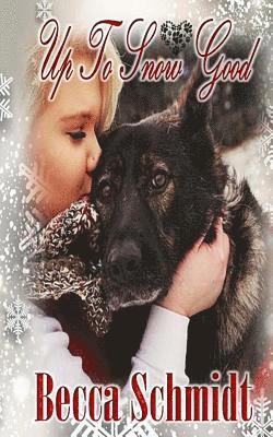 Wicked Muse, Leanore Elliott - Up To Snow Good, Häftad