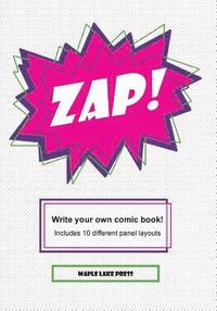 bokomslag Zap!: Write your own comic book!