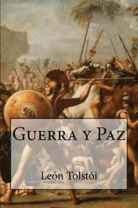 bokomslag Guerra Y Paz (Spanish Edition)