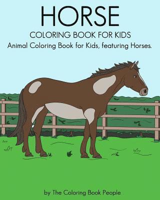 Horse Coloring Book for Kids: Animal Coloring Book for Kids featuring Horses 1