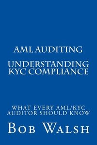 bokomslag AML Auditing - Understanding KYC Compliance