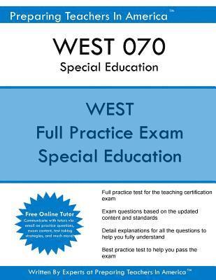 Preparing Teachers in America - WEST 070 Special Education: WEST 070 Special Education Exam, Häftad