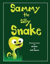 bokomslag Sammy the Silly Snake