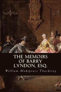 bokomslag The Memoirs of Barry Lyndon, Esq.