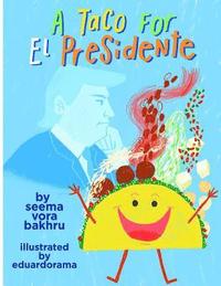 bokomslag A Taco for El Presidente