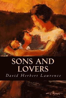 David Herbert Lawrence, Editorial Oneness - Sons and Lovers, Häftad