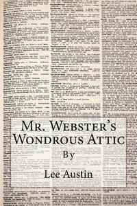 bokomslag Mr. Webster's Wondrous Attic