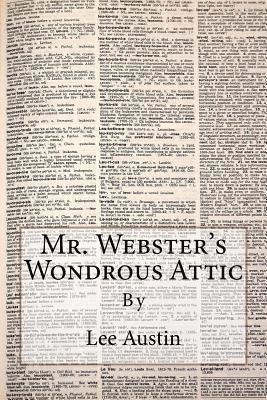 Mr. Webster's Wondrous Attic 1