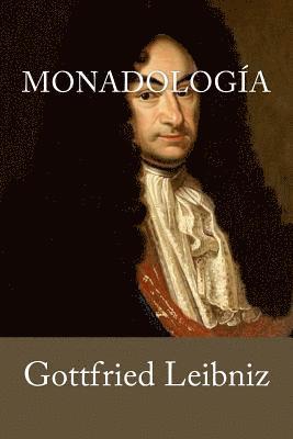 Monadologia (Spanish Edition) 1