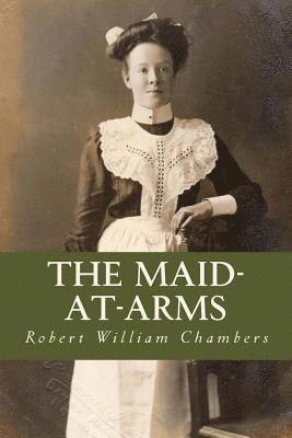 The Maid-At-Arms 1