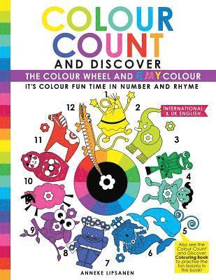 Anneke Lipsanen - Colour Count and Discover: The Colour Wheel and CMY Colour, Häftad. Tillgänglighet: Lägg i varukorg