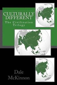 bokomslag Culturally Different: The Civilization Trilogy