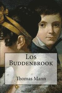bokomslag Los Buddenbrook (Spanish Edition)