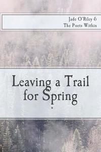bokomslag Leaving a Trail for Spring