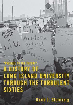 A History of Long Island University: preface to the future 1