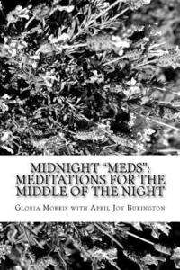 bokomslag Midnight "Meds": Meditations for the Middle of the NIght