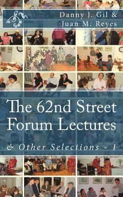 The 62nd Street Forum Lectures: & Other Selections - 1 1