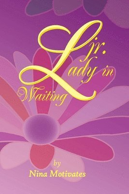 Jr. Lady In Waiting 1