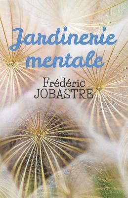 Jardinerie mentale 1