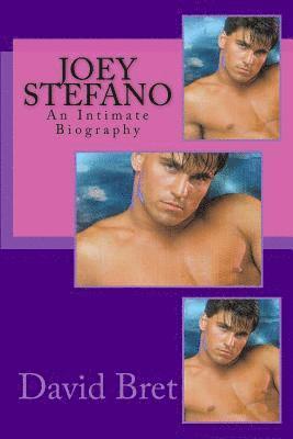 bokomslag Joey Stefano: An Intimate Biography