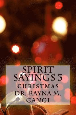 Spirit Sayings 3: Christmas 1