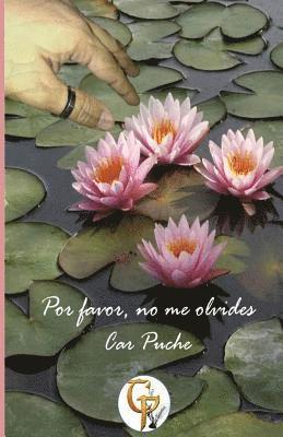 Car Puche - Por favor, no me olvides, Häftad