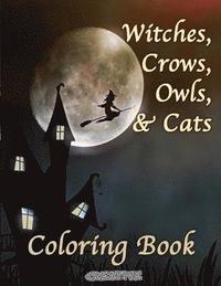 bokomslag Witches, Crows, Owls, & Cats: Coloring Book Halloween Edition